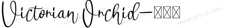 Victorian Orchid字体转换